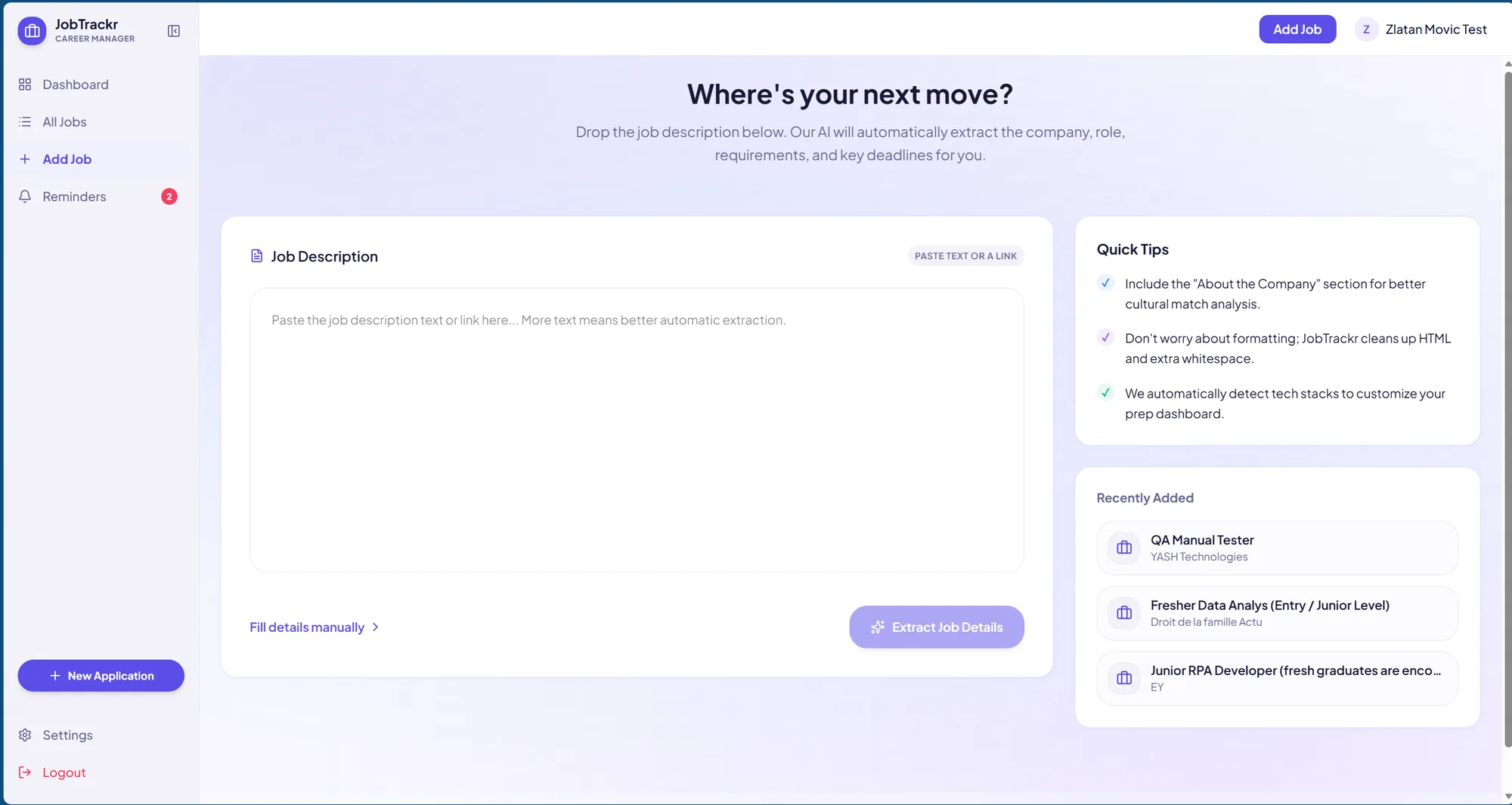 Paste a job description or URL for instant extraction